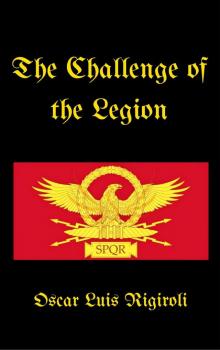 The Challenge of the Legion