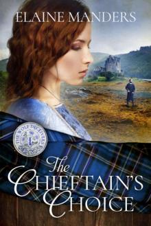 The Chieftain's Choice (The Wolf Deceivers Series Book 1)