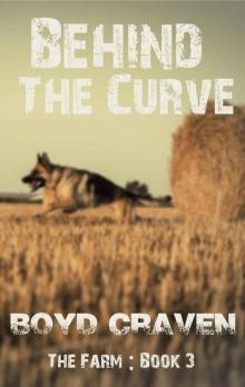 The Farm Book 3: Behind The Curve