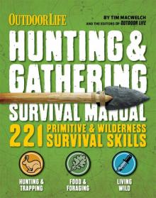 The Hunting And Gathering Survival Manual