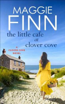 The Little Cafe at Clover Cove: a heartwarming romance series set on the beautiful west coast of Ireland