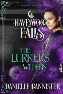 The Lurkers Within: (A Havenwood Falls Novella)