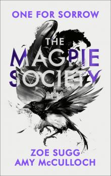 The Magpie Society One for Sorrow