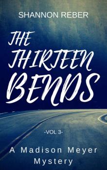 The Thirteen Bends