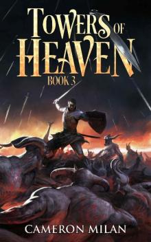 Towers of Heaven: A LitRPG Adventure (Book 3)