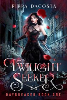 Twilight Seeker: Daybreaker #1