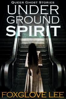 Underground Spirit