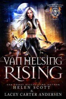 Van Helsing Rising (Immortal Hunters MC Book 1)