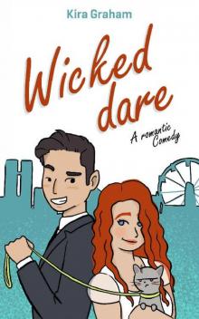 Wicked Dare: A Romantic Comedy