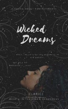 Wicked Dreams (The Dream Chronicles Book 2)