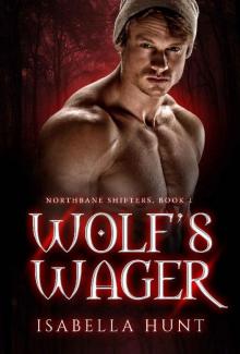 Wolf's Wager (Northbane Shifters)