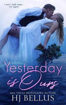 Yesterday Is Ours (The Yesterday Series Book 3)