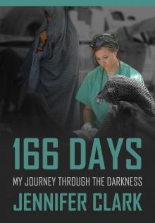 166 Days: My Journey Through The Darkness