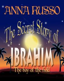 The secret story of Ibrahim