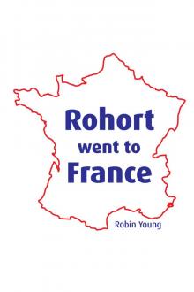 Rohort went to France