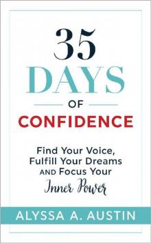 35 Days of Confidence