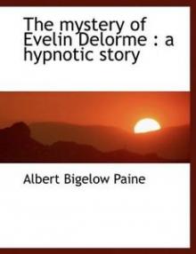 The Mystery of Evelin Delorme: A Hypnotic Story