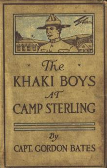 The Khaki Boys at Camp Sterling; Or, Training for the Big Fight in France