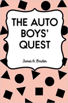 The Auto Boys' Quest