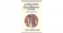 A Little Maid of Massachusetts Colony