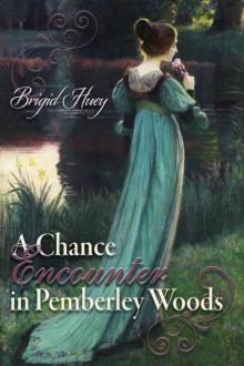 A Chance Encounter in Pemberley Woods