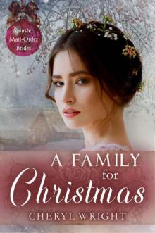 A Family For Christmas (Spinster Mail-Order Brides Book 5)