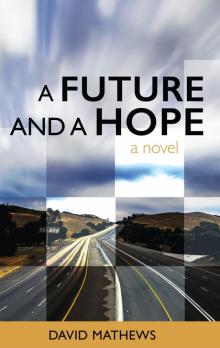 A Future and a Hope