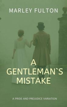 A Gentleman's Mistake