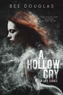 A Hollow Cry (After Life Book 1)