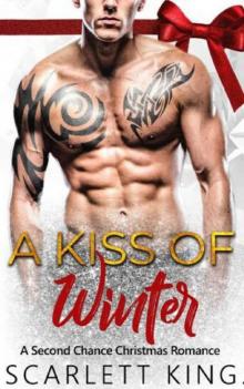 A Kiss of Winter: A Second Chance Christmas Romance (Dreams Fulfilled Book 3)