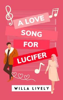 A Love Song for Lucifer: An Enemies-to-Lovers Romance (Leading Ladies)