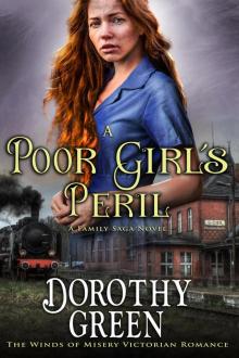 A Poor Girl's Peril (#4, the Winds of Misery Victorian Romance) (A Family Saga Novel)