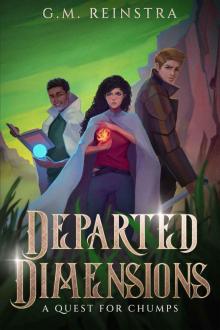 A Quest for Chumps (Departed Dimensions Book 1)