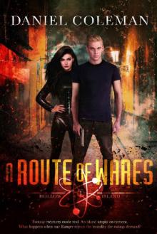 A Route of Wares: An Urban Fantasy Action Adventure: Hollow Island Book One