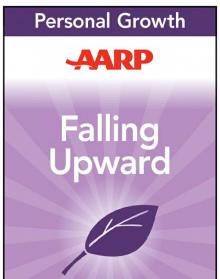 AARP Falling Upward