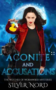 Aconite and Accusations