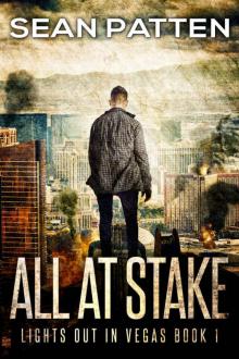 All At Stake - A Post-Apocalyptic EMP Thriller (Lights Out in Vegas Book 1)