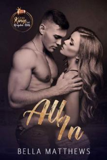 All In (The Kings of Kroydon Hills Book 1)