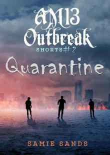 AM13 Outbreak Shorts (Book 2): Quarantine