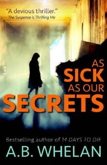 As Sick as Our Secrets