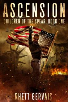 Ascension: Children of The Spear: Book one