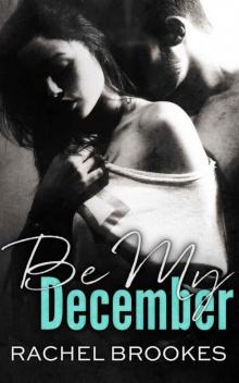 Be My December