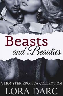 Beasts and Beauties