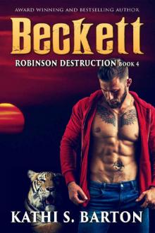 Beckett: Robinson Destruction – Paranormal Tiger Shifter Romance