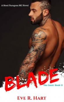 Blade: A Steel Paragons MC Novel (The Coast: Book 11)