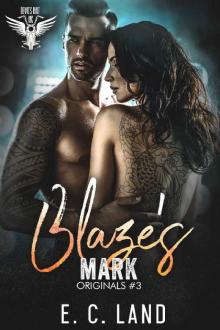 Blaze's Mark (Devil's Riot MC: Originals Book 3)