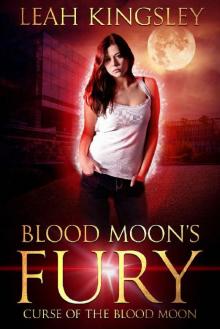 Blood Moon's Fury: A Young Adult Fantasy Thriller (Curse of the Blood Moon Book 1)