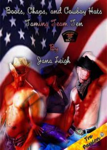 Boots, Chaps, and Cowboy Hats (Taming Team Ten (Book One))