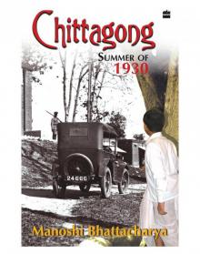 Chittagong Summer of 1930