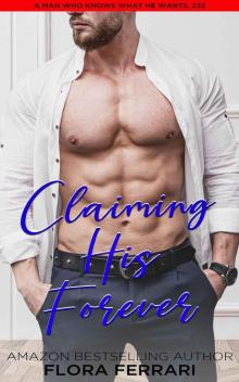 Claiming His Forever: An Instalove Possessive Age Gap Romance